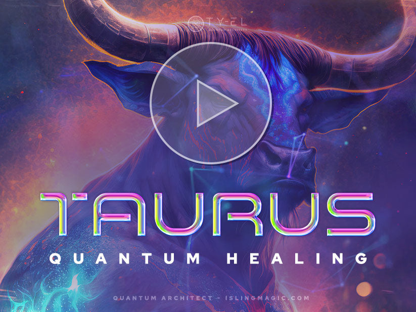 Taurus Archetypes Quantum Healing