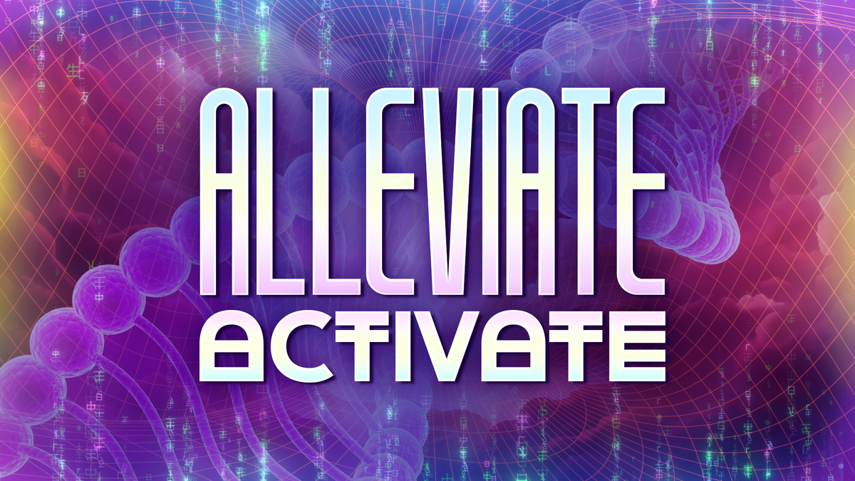 ALLEVIATE, ACTIVATE | Quantum Healing & Light Linguistics Transmission