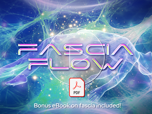 Fascia Flow | Quantum Healing Transmission & eBook