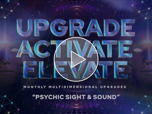 Upgrade, Activate, Elevate: Psychic Sight & Sound