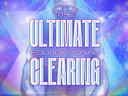 The Ultimate Foundational Clearing